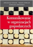 Komunikowanie w organizacjach gospodarczych