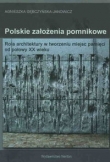 Polskie założenia pomnikowe