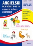 Angielski dla dzieci 8-10 lat. Część 18. Pierwsze słówka. Ćwiczenia