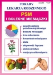 PSM i bolesne miesiączki