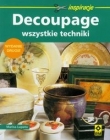 Decoupage Wszystkie techniki