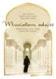 Musiałam odejść