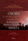 Osoba z upośledzeniem umysłowym w realiach współczesnego świata