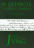 O istocie psychiczności Listy 1906-1961