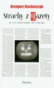 Strachy z gazety 20 lat przestróg dla Polski