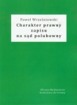 Charakter prawny zapisu na sąd polubowny