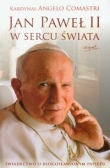 Jan Paweł II w sercu świata