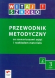 Witaj szkoło 2 Przewodnik metodyczny część 2