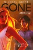 GONE: zniknęli. Faza czwarta. Plaga