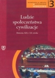 Ludzie społeczeństwa cywilizacje Część 3 Historia XIX i XX wieku