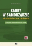 Kadry w samorządzie od zatrudnienia do zwolnienia