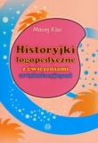 Historyjki logopedyczne z ćwiczeniami artykulacyjnymi