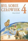 Był sobie człowiek 4 Zeszyt ćwiczeń Historia i społeczeństwo