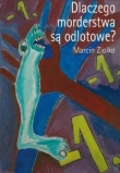 Dlaczego morderstwa są odlotowe