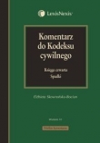 Komentarz do kodeksu cywilnego Księga czwarta Spadki