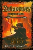 Zwiadowcy. Księga 2. Płonący most