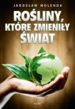 Rośliny które zmieniły świat