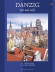 Gdańsk Miasto wolne i dumne