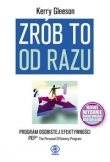 Zrób to od razu. Program osobistej efektywności
