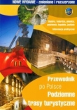 Przewodnik po Polsce Podziemne trasy turystyczne