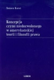 Koncepcja czynu niedozwolonego w amerykańskiej teorii i filozofii prawa