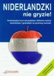 Niderlandzki nie gryzie! Innowacyjny kurs od podstaw. Aktywna nauka słownictwa i gramatyki