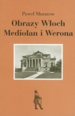 Obrazy Włoch Mediolan i Werona