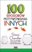 100 sposobów motywowania innych