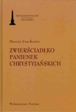 Zwierściadłko panienek chrystyjańskich