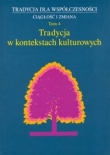 Tradycja w kontekstach kulturowych t.4