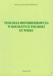 Teologia historiozbawcza w dogmatyce polskiej XX wieku