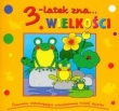 3-latek zna wielkości
