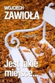 Jest takie miejsce