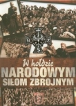 W hołdzie Narodowym Siłom Zbrojnym