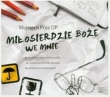 Miłosierdzie Boże we mnie (Płyta CD)