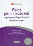 Wzory pism i orzeczeń w postępowaniu przed sądami administracyjnymi + CD