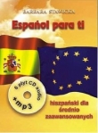 Espanol para ti z płytami CD i MP3 część 2 Intensywny kurs języka hiszpańskiego dla średnio zaawansowanych