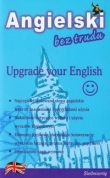 Angielski bez trudu Upgrade your English