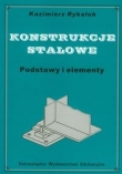 Konstrukcje stalowe Podstawy i elementy