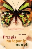 Przepis na łapanie motyli