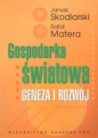 Gospodarka światowa Geneza i rozwój