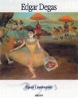 Edgar Degas Życie i twórczość