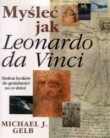 Myśleć jak Leonardo da Vinci