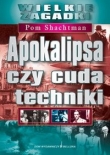 Apokalipsa czy cuda techniki.