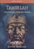 TAMERLAN Miecz islamu, zdobywca świata