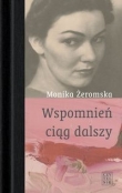 Wspomnień ciąg dalszy