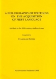 A bibliography of writings on the acquisition of first language