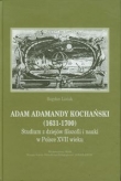 Adam Adamandy Kochański 1631-1700