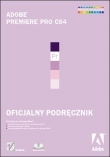 Adobe Premiere Pro CS4. Oficjalny podręcznik