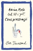 Adrian Mole lat 39 i pół. Czas prostracji